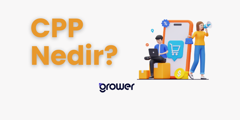 CPP Nedir? Cost Per Purchase (CPP), satın alma başına maliyet. 